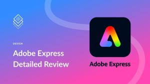 Adobe Express A User-Friendly Design Tool